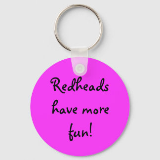 Redheadkosten hebben meer plezier! sleutelhanger
