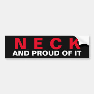 Redneck en er trots op bumpersticker