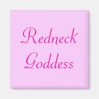 Redneck Goddess Magneet