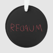 Redrum Ornament (voorkant)