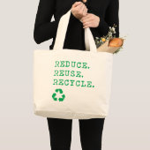 Reduce.Reuse.Recyclen. Grote Tote Bag (Voorkant (product))