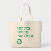 Reduce.Reuse.Recyclen. Grote Tote Bag (Voorkant)