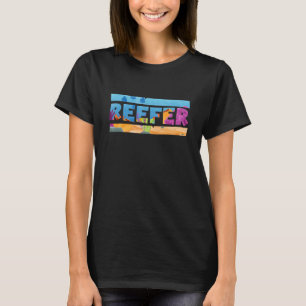 Reefer Frag Leven koraal grappige zoutwater koraal T-shirt
