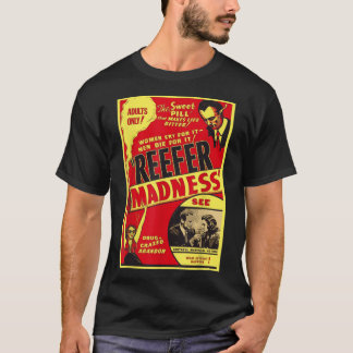 Reefer Madness T-shirt