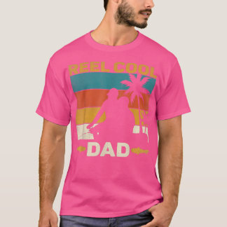 Reel Cool Dad Fisherman Daddy Father's Day Fishin T-shirt
