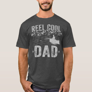 Reel Cool Dad Fishing Daddy Fish Lover Funny Fathe T-shirt