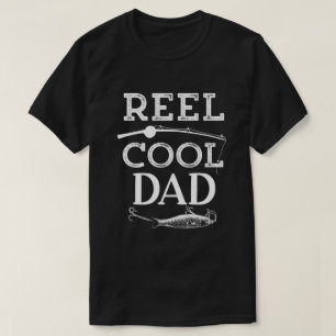Reel Cool Dad Funny Vist Pun Fathers Mannen T-shirt