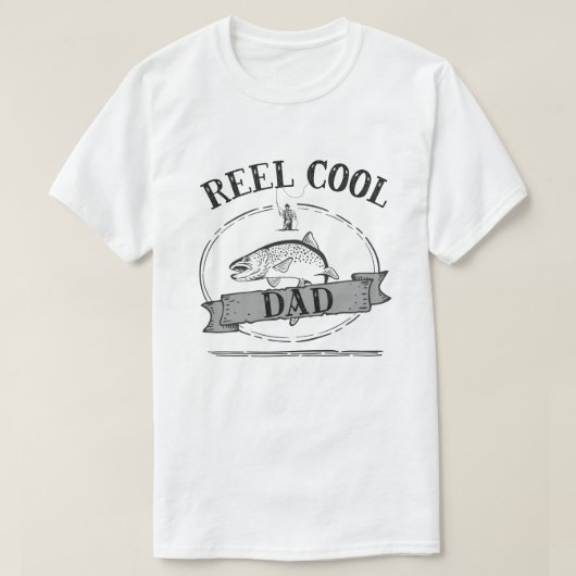 Reel Cool Dad Funny Vist Pun Fathers Mannen T-shirt (Design voorkant)