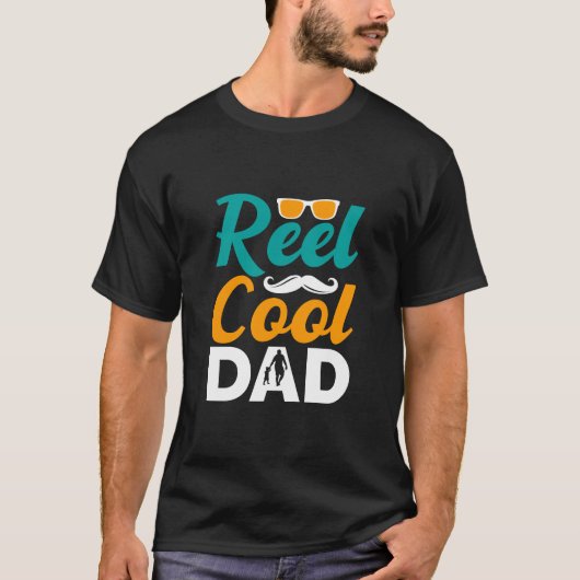 Reel Cool DAD T-shirt (Voorkant)