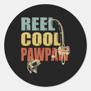 Reel Cool Pawpaw Funny Fisherman Vissen D Ronde Sticker