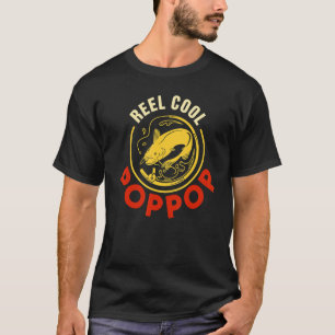 Reel Cool Pop Pop Vist vissers op opa T-shirt