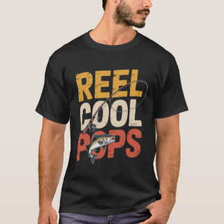 Reel Cool Pops Drôle Pêche Papa T-shirt