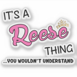 Reese ding dat je niet zou begrijpen sticker