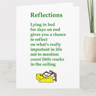 Reflections - een grappig Get Well gedicht Kaart