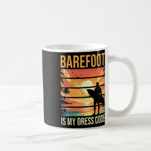 Refoot Is My Dress Code Strandvakantie Zomer Surfe Koffiemok