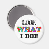 Regarde Ce Que J'Ai Fait ! Magnet (Recto/Verso)