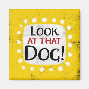 Regardez Ce Magnet Réfrigérateur De Chien