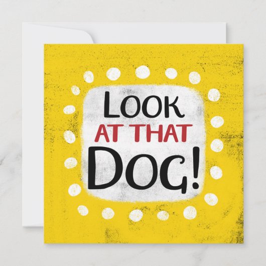 Regardez Cette Carte De Voeux De Chien (Devant)