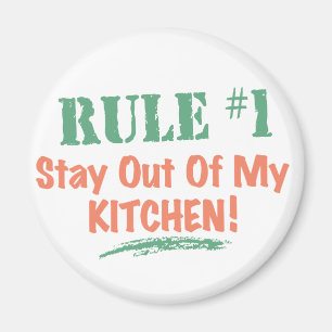 Regel 1 Blijf uit mijn keuken Magneet