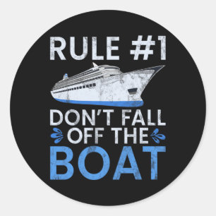 Regel #1 Dont Herfst van de bootfamilie cruise Dra Ronde Sticker