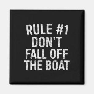 Regel 1 Herfst niet uit de boot cruise Vacation Magneet