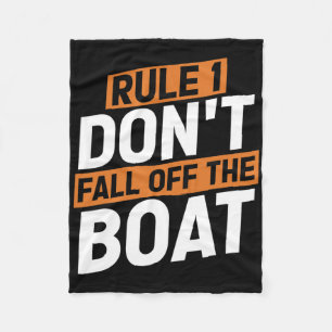 Regel 1 Herfst niet van de boot Funny Ship Cruise Fleece Deken