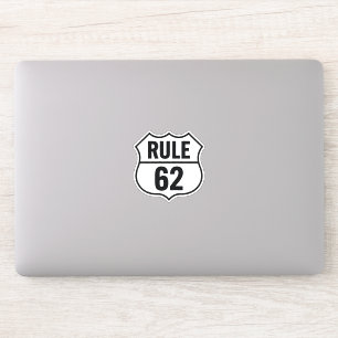 Regel 62 Teken - Neem het leven niet te serieus Sticker