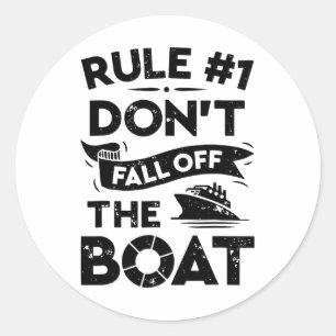 Regel nummer 1 Herfst niet van de boot Funny Ship Ronde Sticker