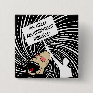 Regelaars zijn incompetente imbecilinders vierkante button 5,1 cm