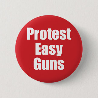 Regelmatige Button - Protest Gemakkelijke Pistolen