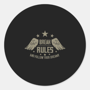 Regels doorbreken en je droombeeld volgen ronde sticker