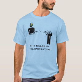 Regels inzake teleportatie T Shirt