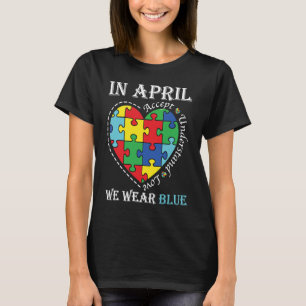 Regenboog Autisme Hart In April We Draag Blauw Aut T-shirt