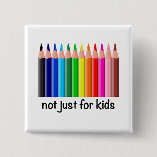 Regenboog Kleurpotloden Niet Alleen Voor Kinderen  Vierkante Button 5,1 Cm