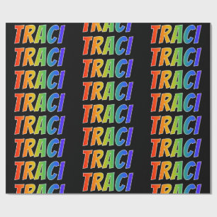 Regenboog voornaam "TRACI"; Leuk & Kleurrijk Cadeaupapier