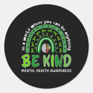 Regenboog Wees Vriendelijkheid Mentale Gezondheid Ronde Sticker