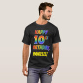 Regenboogblik HAPPY 10th BIRTHDAY + Aangepaste naa T-shirt (Voorkant volledig)
