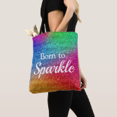 Regenbooggradiënt Glitter Born to Sparkle Draagtas (Dichtbij)