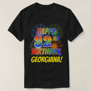 Regenboogtoets HAPPY 32ND BIRTHDAY; Fireworks + na T-shirt