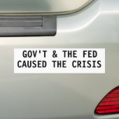 REGERING EN FED VEROORZAKEN DE CRISIS BUMPERSTICKER (Op auto)