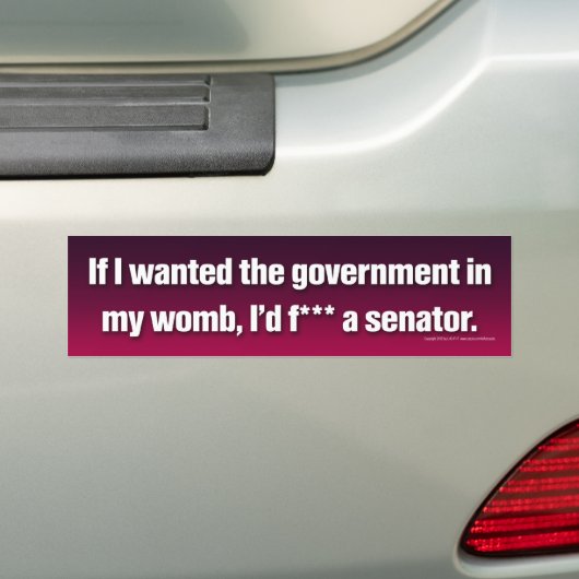Regering in mijn baarmoeder bumpersticker (Op auto)