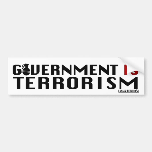 REGERING IS TERRORISME BUMPERSTICKER (Voorkant)