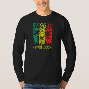 Reggate Chill Out Design for Jamaica Music Fans T-shirt