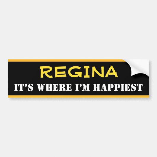 "REGINA" - "IT IS WAAR IK HET HOOFD BEN" (Canada) Bumpersticker (Voorkant)