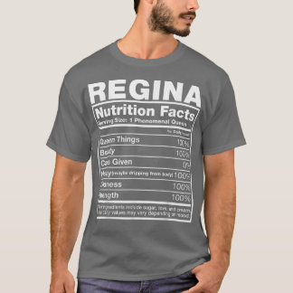 Regina Nutrition FactsRegina Name Birthday  T-shirt