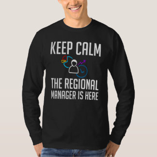Regional Manager Assistant To The Management  1 T-shirt