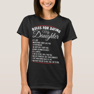 Règles de dater ma fille Drôle Dating T-shirt
