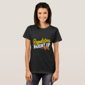 Regulators Mount Up Cute Funny Quote Tee  T-shirt (Voorkant volledig)
