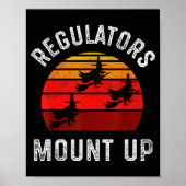 Regulators Mount Up, Funny Halloween Witch Poster (Voorkant)