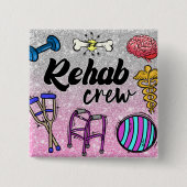 Rehab Crew Button (Voorkant)